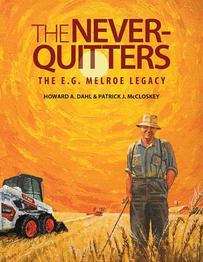 The Never-Quitters by Howard A. Dahl and Patrick J. McCloskey book cover