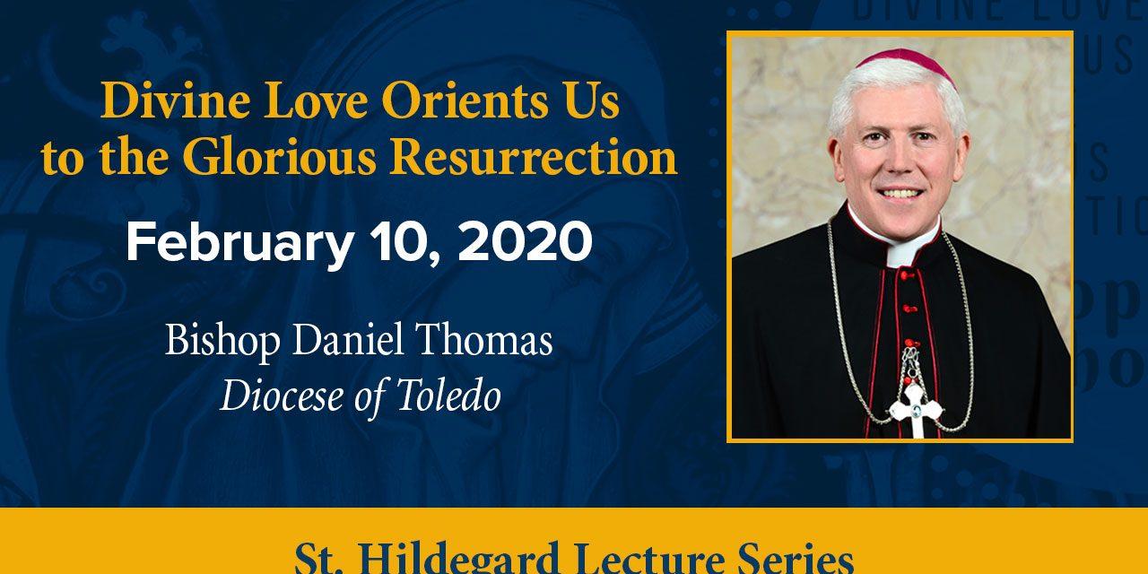 Divine Love Orients Us to the Glorious Resurrection Lecture Poster
